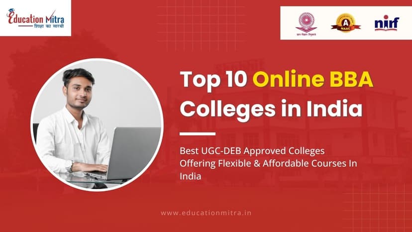 Top Online BBA Colleges in India (Updated 2025 List)