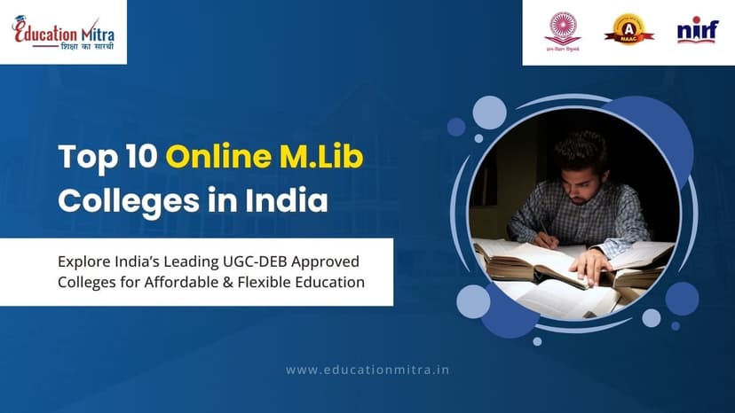 Top Online M.Lib Colleges in India (Updated 2025 List)