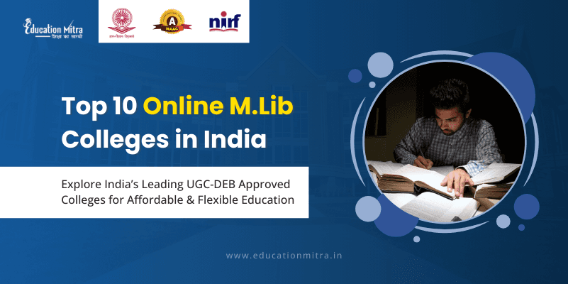 Top Online M.Lib Colleges in India (Updated 2025 List)