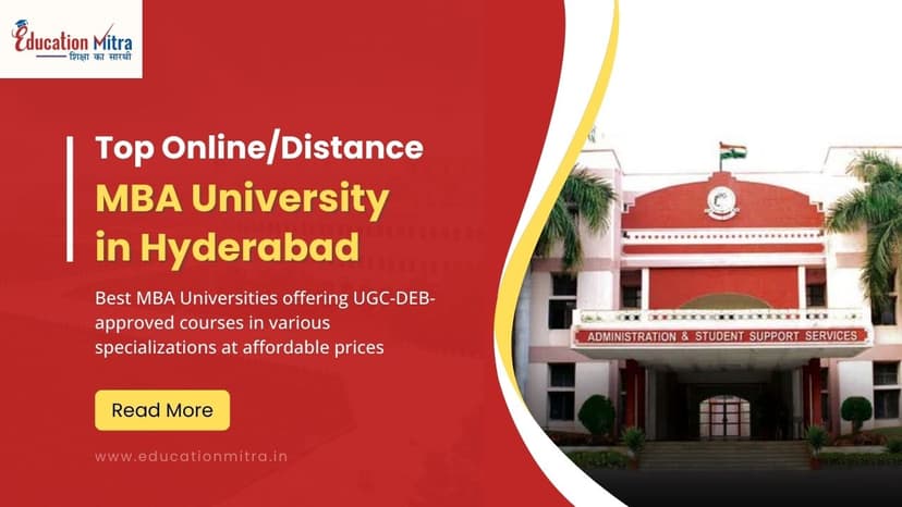 Top Online/Distance MBA Colleges and Universities in Hyderabad