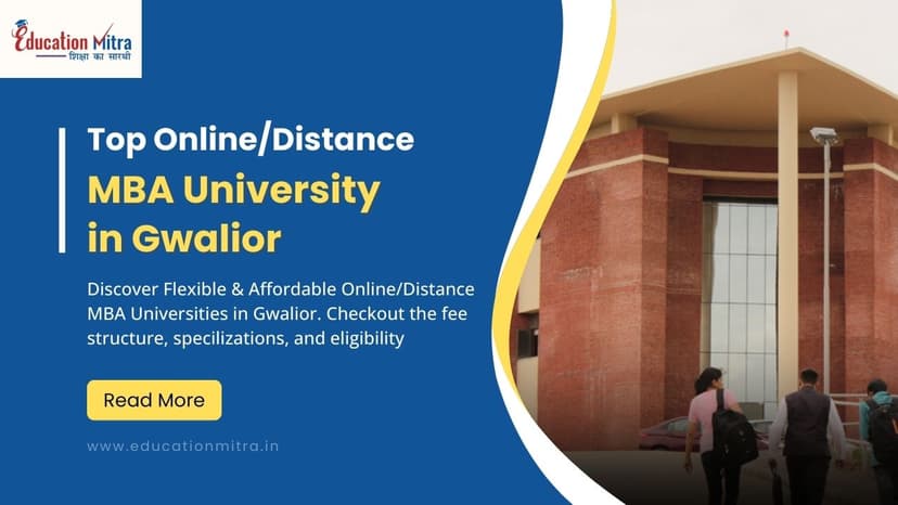 Top Online/Distance MBA Colleges and Universities in Gwalior