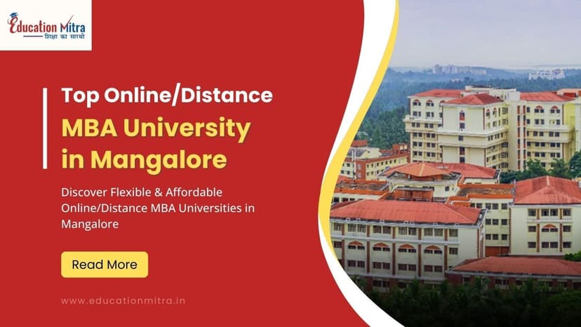 Top Online/Distance MBA Colleges and Universities in Mangalore