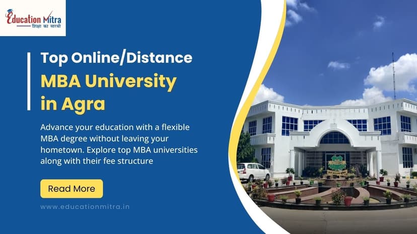 Top Online/Distance MBA Colleges and Universities in Agra