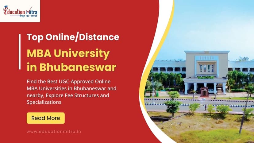 Top Online/Distance MBA Colleges and Universities in Bhubaneswar