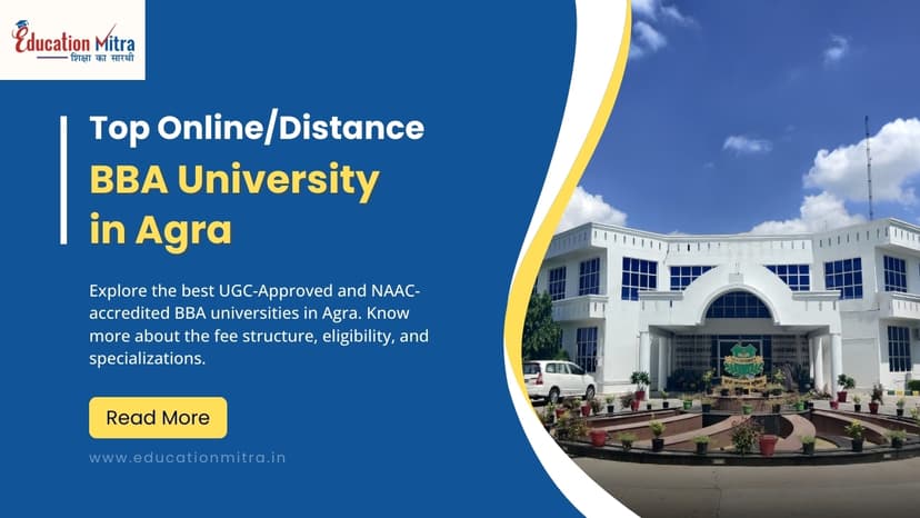 Top Online/Distance BBA Colleges and Universities in Agra