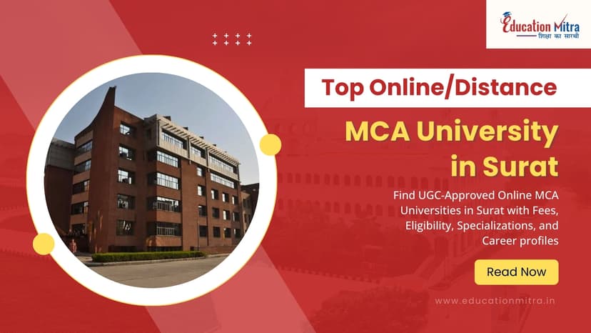 Top Online/Distance MCA Colleges and Universities in Surat