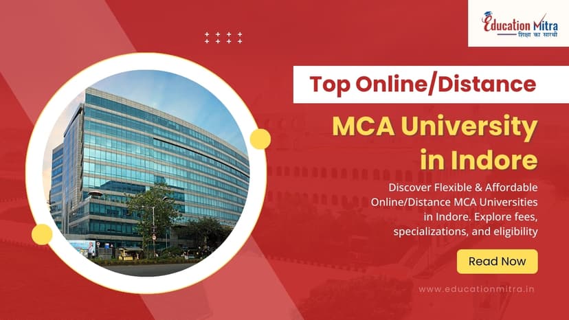 Top Online/Distance MCA Colleges and Universities in Indore