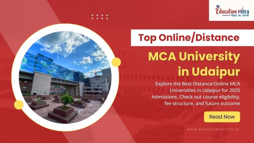 Top Online/Distance MCA Colleges and Universities in Udaipur