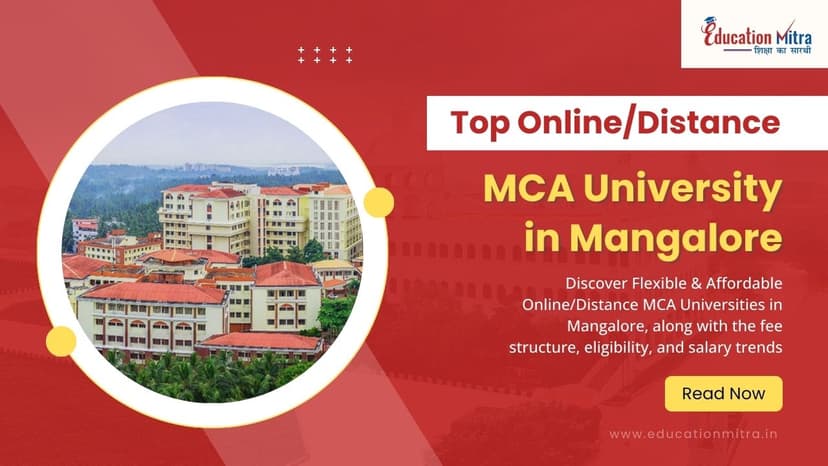 Top Online/Distance MCA Colleges and Universities in Mangalore