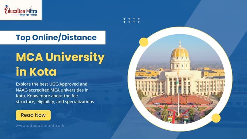 Top Online/Distance MCA Colleges and Universities in Kota