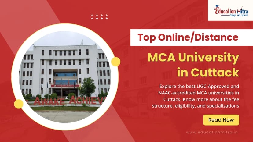 Top Online/Distance MCA Colleges and Universities in Cuttack