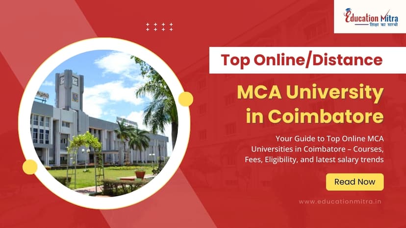 Top Online/Distance MCA Colleges and Universities in Coimbatore