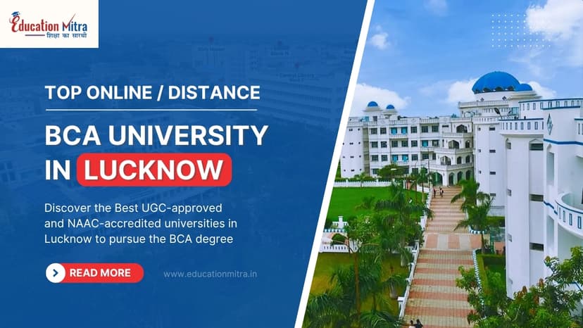 Top Online/Distance BCA Colleges and Universities in Lucknow