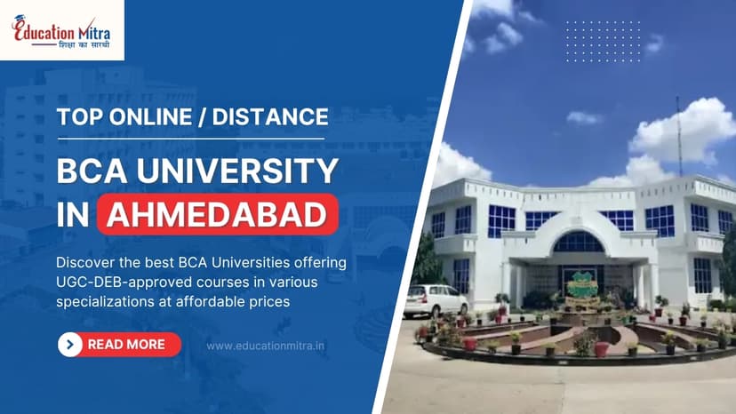 Top Online/Distance BCA Colleges and Universities in Ahmedabad