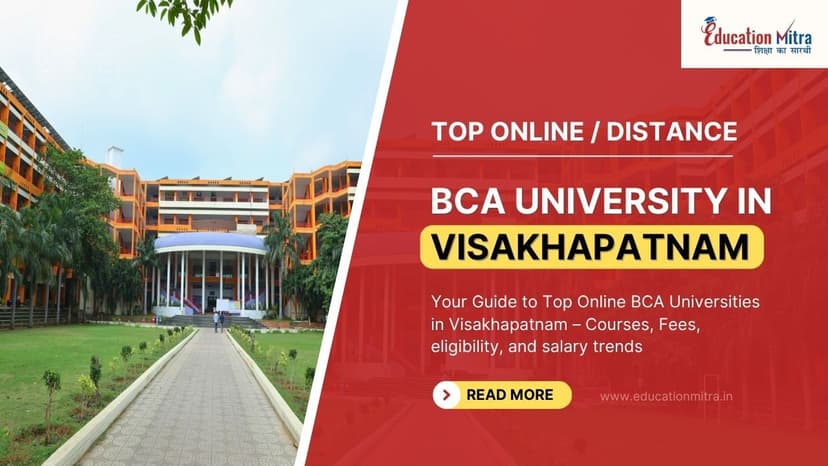 Top Online/Distance BCA Colleges and Universities in Visakhapatnam