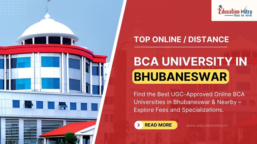 Top Online/Distance BCA Colleges and Universities in Bhubaneswar