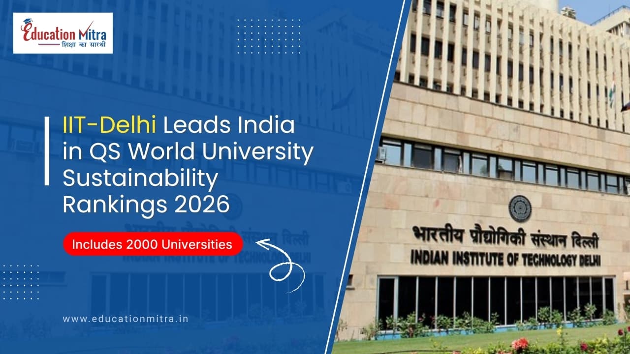 IIT Delhi Secures Rank 205 in QS Sustainability Rankings 2026; Here’s the List of Top 30 Indian Universities