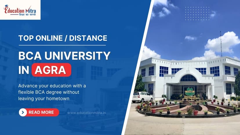 Top Online/Distance BCA Colleges and Universities in Agra