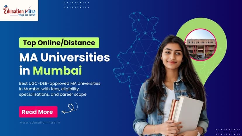 Top Online/Distance MA Colleges and Universities in Mumbai