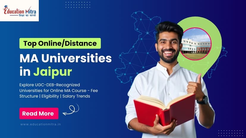 Top Online/Distance MA Colleges and Universities in Jaipur