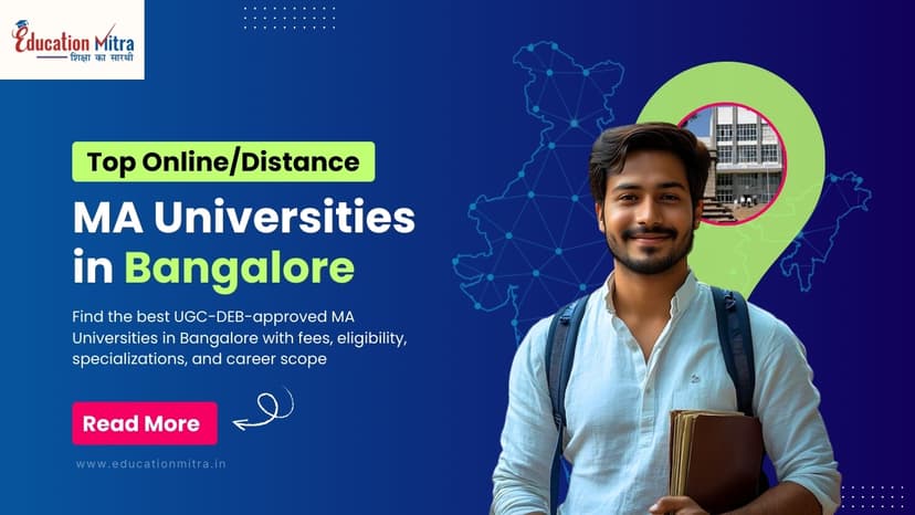 Top Online/Distance MA Colleges and Universities in Bangalore