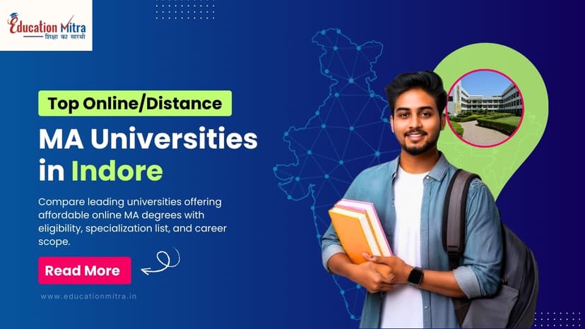 Top Online/Distance MA Colleges and Universities in Indore