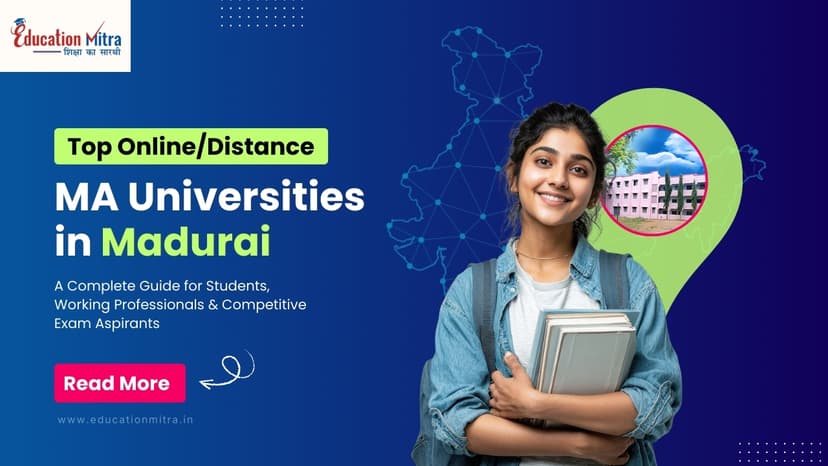 Top Online/Distance MA Colleges and Universities in Madurai