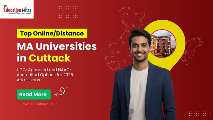 Top Online/Distance MA Colleges and Universities in Cuttack