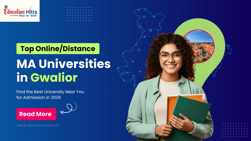 Top Online/Distance MA Colleges and Universities in Gwalior
