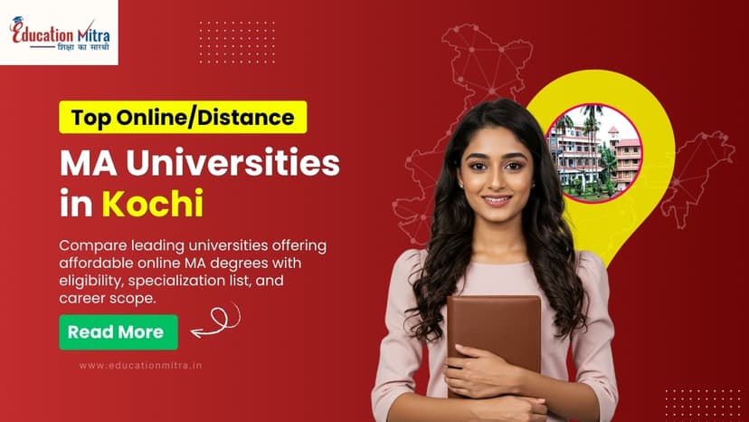 Top Online/Distance MA Colleges and Universities in Kochi