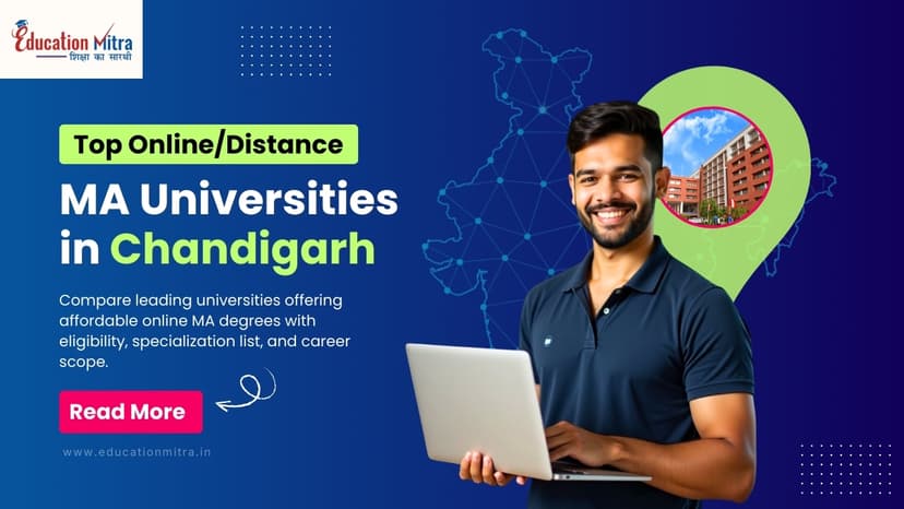 Top Online/Distance MA Colleges and Universities in Chandigarh