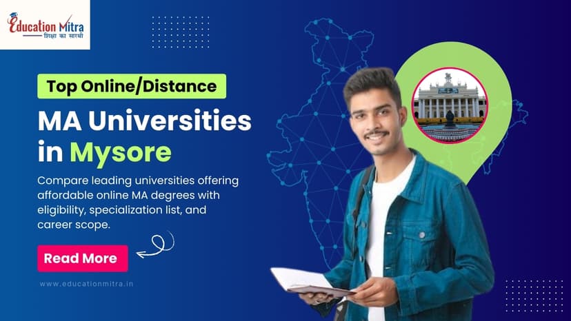 Top Online/Distance MA Colleges and Universities in Mysore