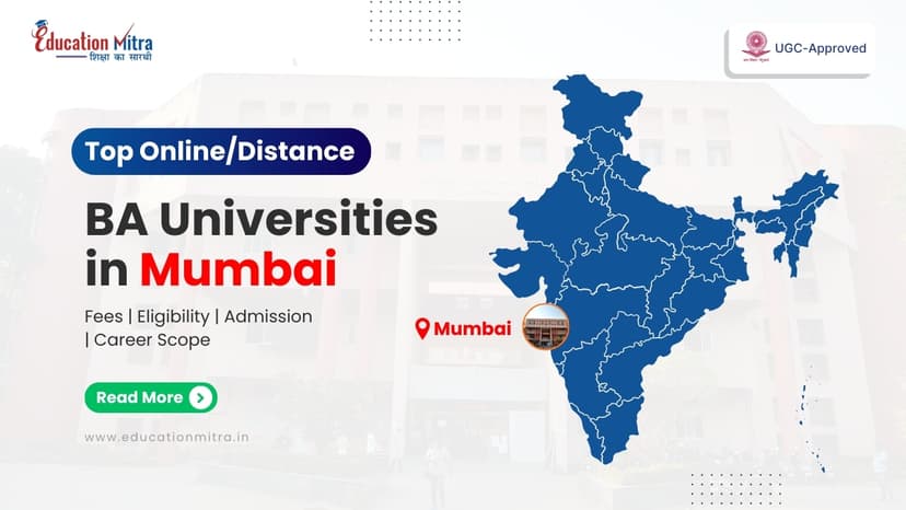Top Online/Distance BA Colleges and Universities in Mumbai