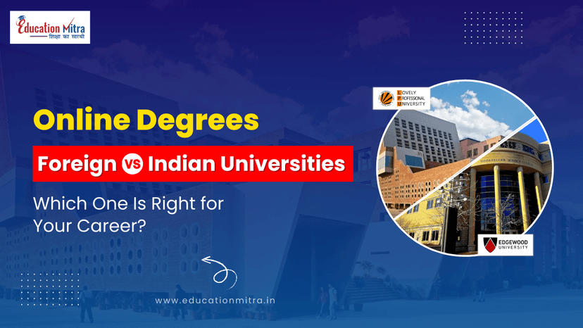 Key Differences: Online Courses from Foreign Universities vs Top Indian Universities