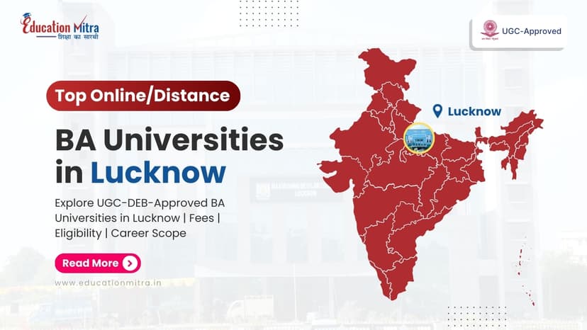 Top Online/Distance BA Colleges and Universities in Lucknow