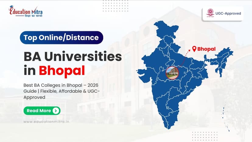 Top Online/Distance BA Colleges and Universities in Bhopal