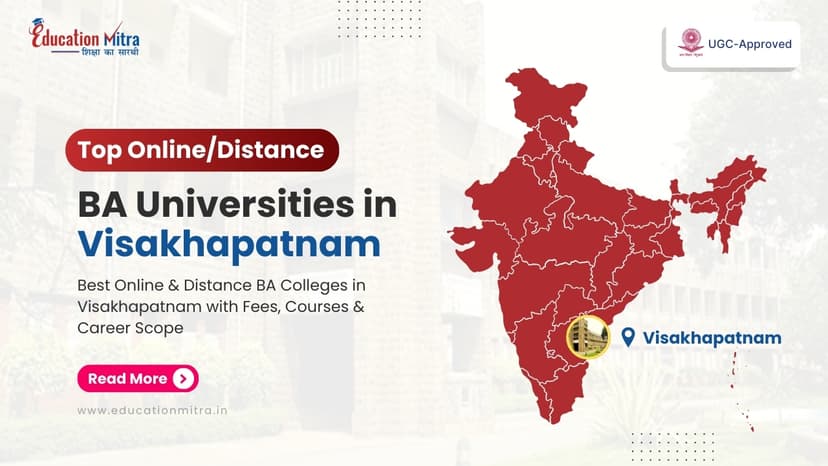 Top Online/Distance BA Colleges and Universities in Visakhapatnam