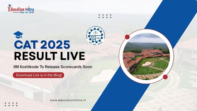 CAT 2025 Result Live - IIM Kozhikode To Release Scorecards Soon, Download Link is Here!