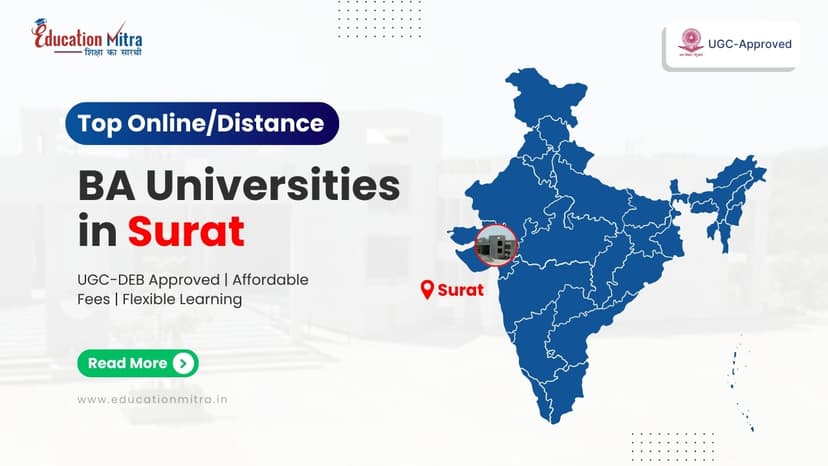 Top Online/Distance BA Colleges and Universities in Surat