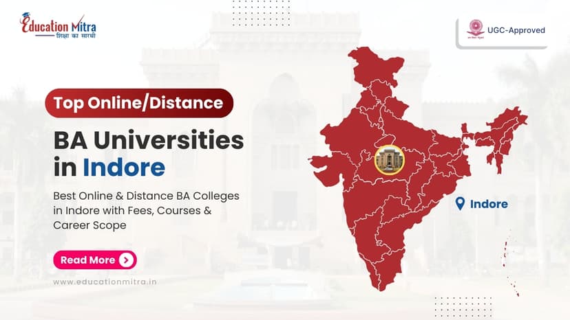 Top Online/Distance BA Colleges and Universities in Indore
