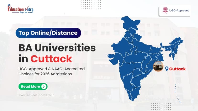Top Online/Distance BA Colleges and Universities in Cuttack