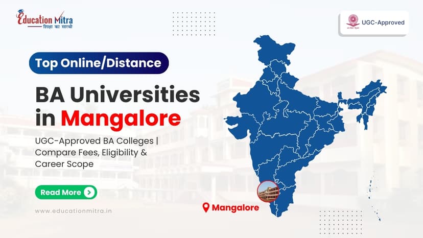 Top Online/Distance BA Colleges and Universities in Mangalore