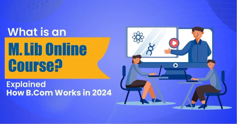 What is an Online M.Lib Course? | M.Lib in India Explained