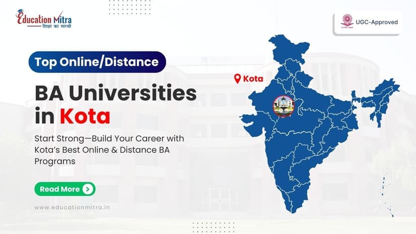 Top Online/Distance BA Colleges and Universities in Kota
