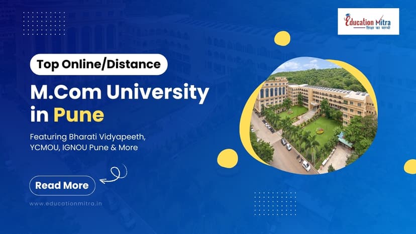 Top Online/Distance M.COM Colleges and Universities in Pune