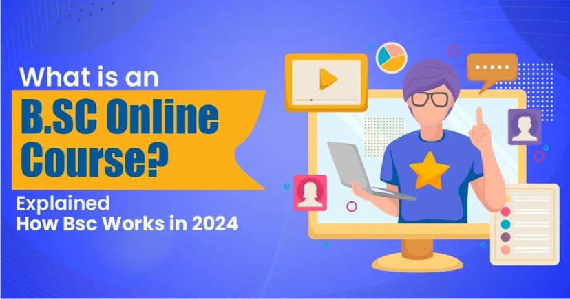 What is an B.SC online course? BSC in India Explained