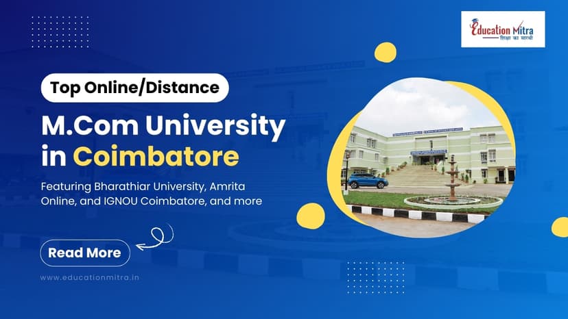 Top Online/Distance M.COM Colleges and Universities in Coimbatore