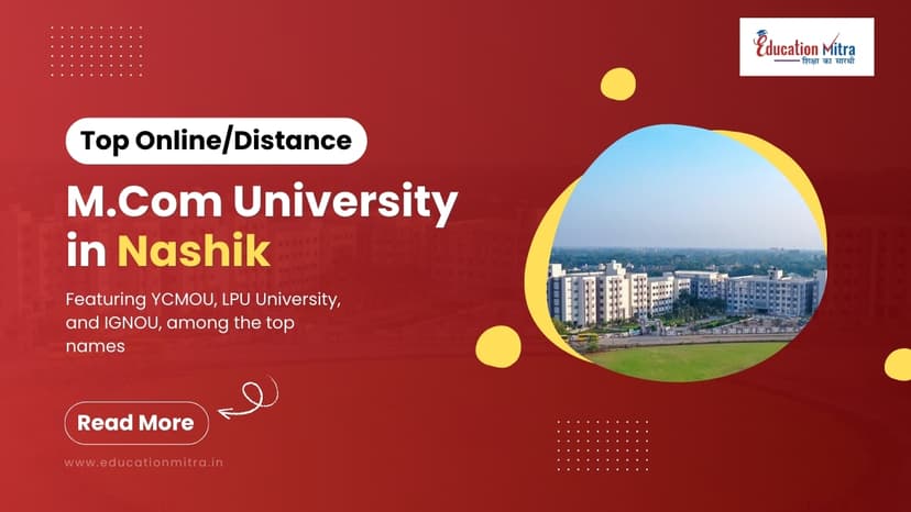 Top Online/Distance M.COM Colleges and Universities in Nashik