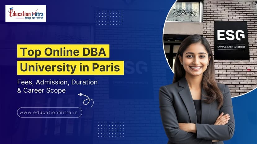Top Online Doctor of Business Administration (DBA) University in Paris – 2026 Guide