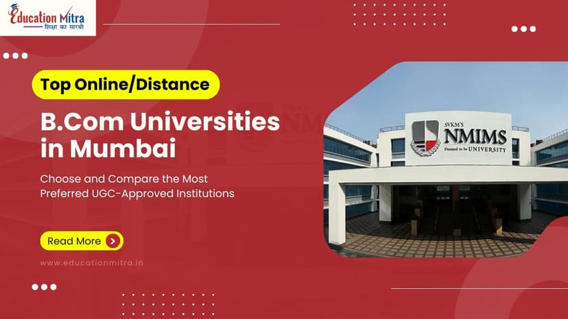 Top Online/Distance B.COM Colleges and Universities in Mumbai